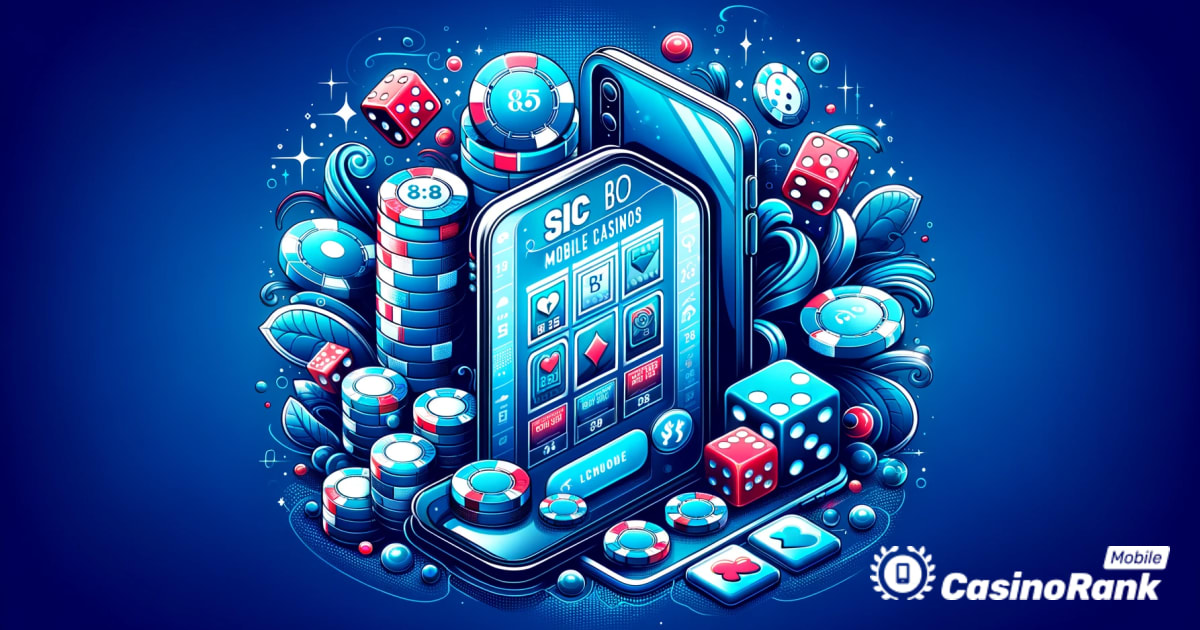 Beste mobiele casino's om Sic Bo te spelen 2024